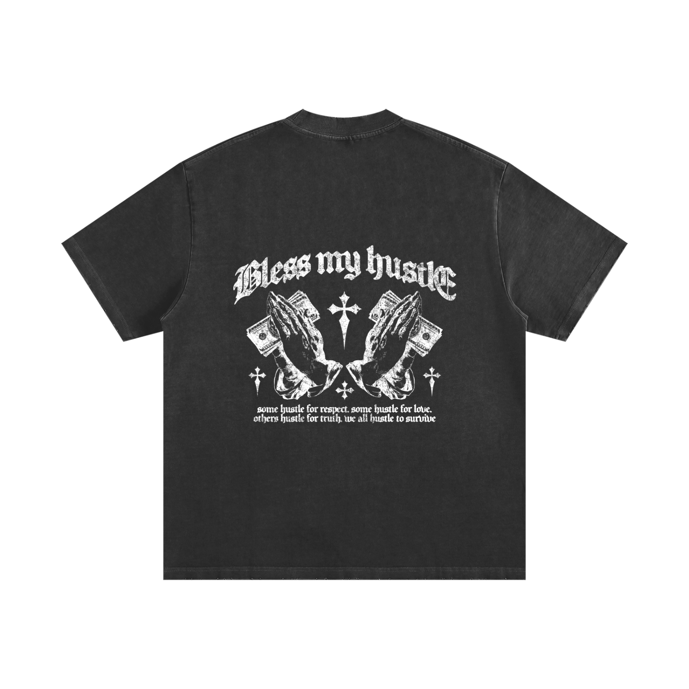 Bless My Hustle T-Shirt